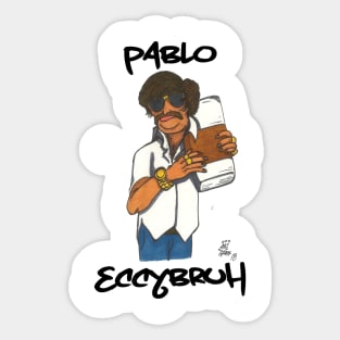 Pablo EccyBruh Sticker